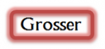 Grosser